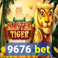 9676 bet